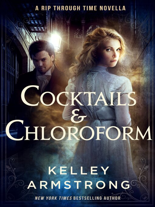 Title details for Cocktails & Chloroform by Kelley Armstrong - Wait list